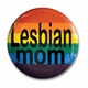 סיכת Lesbian Mom